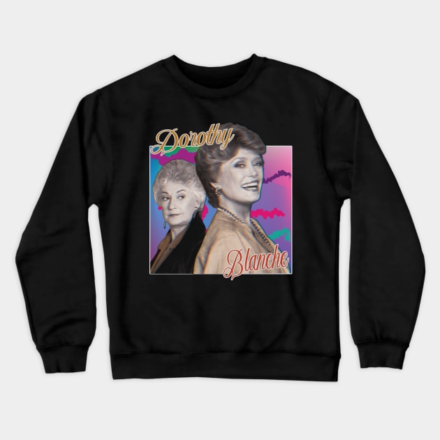 Dorothy & Blanche ∆ Graphic Design 80s Style Crewneck Sweatshirt by Trendsdk